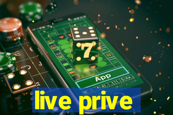 live prive